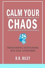 Calm Your Chaos