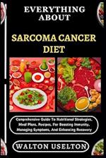 Everything about Sarcoma Cancer Diet