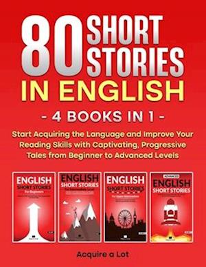 80 Short Stories in English - 4 Books in 1