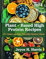 Plant - Based High protein Recipes