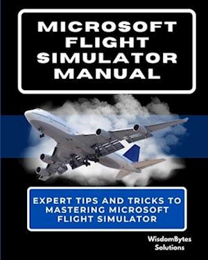 Microsoft Flight Simulator Manual