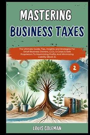 Mastering Business Taxes