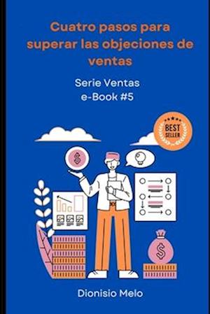 Cuatro pasos para superar las objeciones de ventas