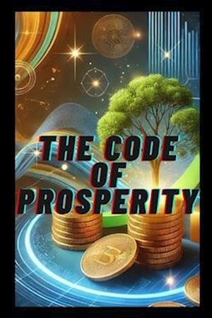 The Code of Prosperity