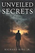 Unveiled Secrets