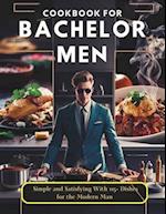 Cookbook for Bachelor Men