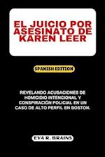 El Juicio Por Asesinato de Karen Leer