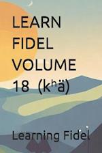 LEARN FIDEL VOLUME 18 &#4792; (k&#688;ä)