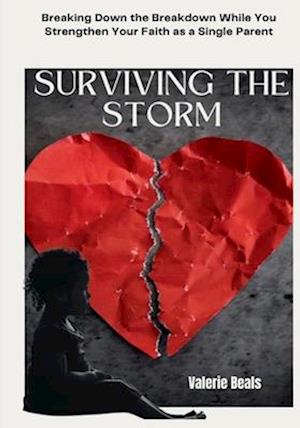 Surviving The Storm