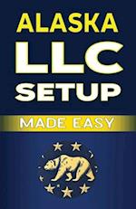 Alaska LLC Setup Made Easy