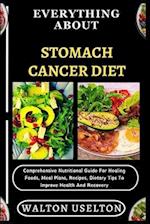 Everything about Stomach Cancer Diet