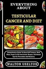 Everything about Testicular Cancer and Diet