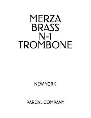 Merza Brass N-1 Trombone