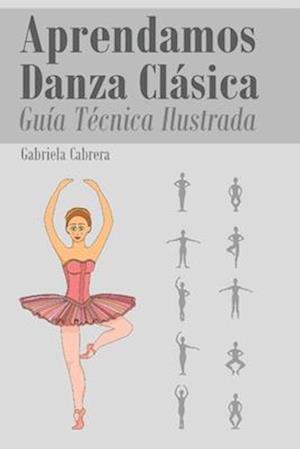 Aprendamos Danza Clásica