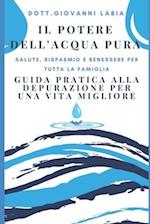 Il Potere dell'Acqua Pura