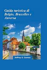 Guida turistica Belgio, Bruxelles e Anversa 2024