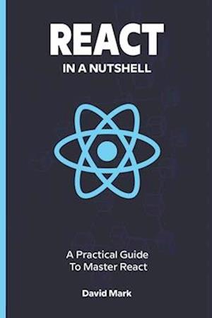 React in a Nutshell