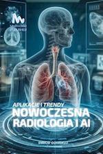 NOWOCZESNA RADIOLOGIA i AI