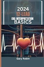 2024 Lead Ekg Interpretation Basics