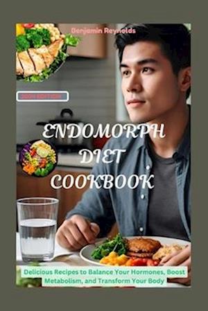 Endomorph Diet Cookbook