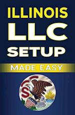 Illinois LLC Setup Made Easy