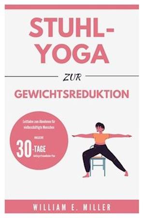 Stuhl-Yoga zur Gewichtsreduktion