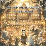 Jane and the Big Decision in the Village