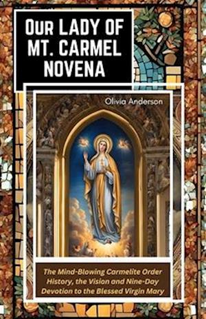 Our Lady of Mount Carmel Novena