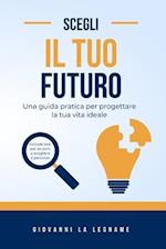 Scegli Il Tuo Futuro