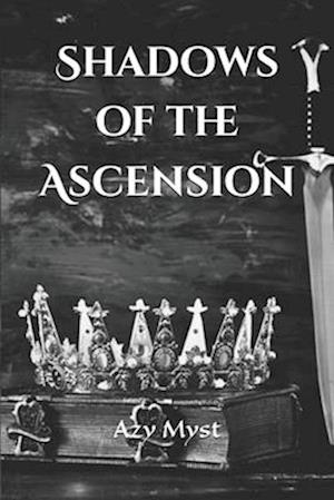 Shadows of the Ascension