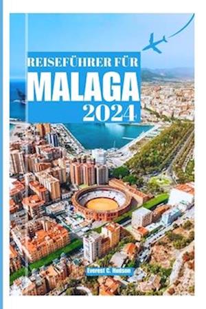 Reiseführer Für Malaga2024