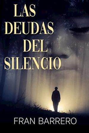 Las deudas del silencio