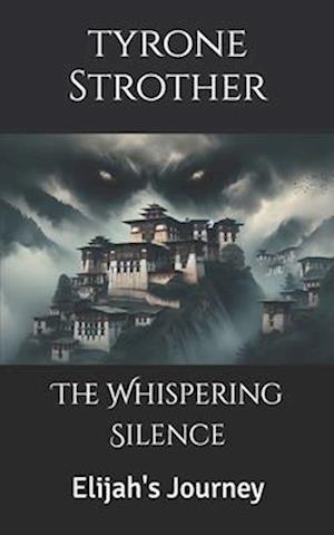 The Whispering Silence