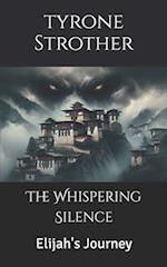 The Whispering Silence