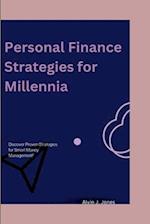 Personal Finance Strategies for Millennials