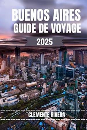 Buenos Aires Guide de Voyage