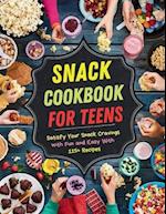 Snack Cookbook for Teens