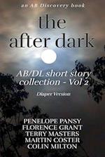 The After Dark AB/DL Short Story Collection - Vol 2 (Diaper Version)