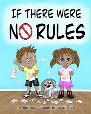 If There Were No Rules