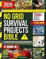 No Grid Survival Projects Bible