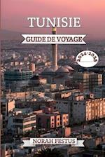 Tunisie Guide de Voyage 2024 - 2025