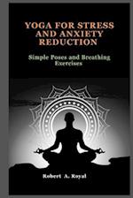 Yoga for Stress and Anxiety Reduction