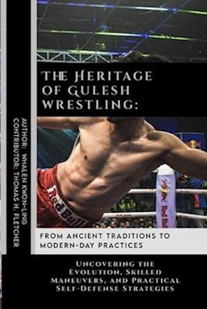 The Heritage of Gulesh wrestling