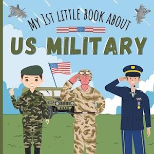 My 1st Little Book About US Military