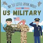 My 1st Little Book About US Military