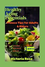 Healthy Aging Essentials