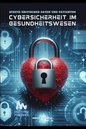 Cybersicherheit im Gesundheitswesen