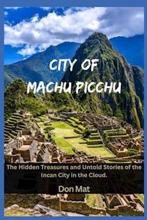 City of Machu Picchu