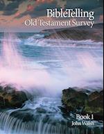 BibleTelling Old Testament Survey