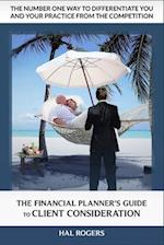 The Financial Planner's Guide to Client Consideration